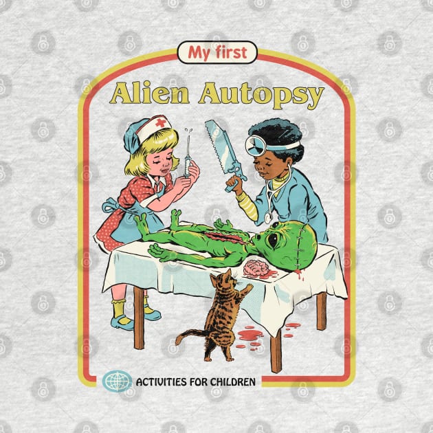 My First Alien Autopsy by Steven Rhodes